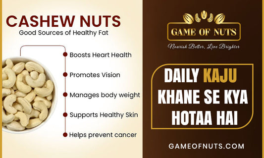 Daily Kaju Khane Se Kya Hotaa Hai? Complete Guide